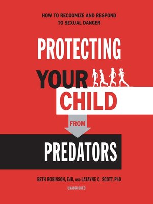 cover image of Protecting Your Child from Predators